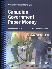 Canadian Government Paper Money Charlton Catalogue